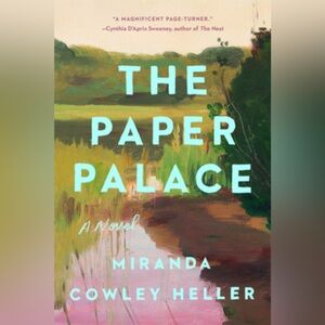 The Paper Palace by Miranda Cowley Heller - Hardcover